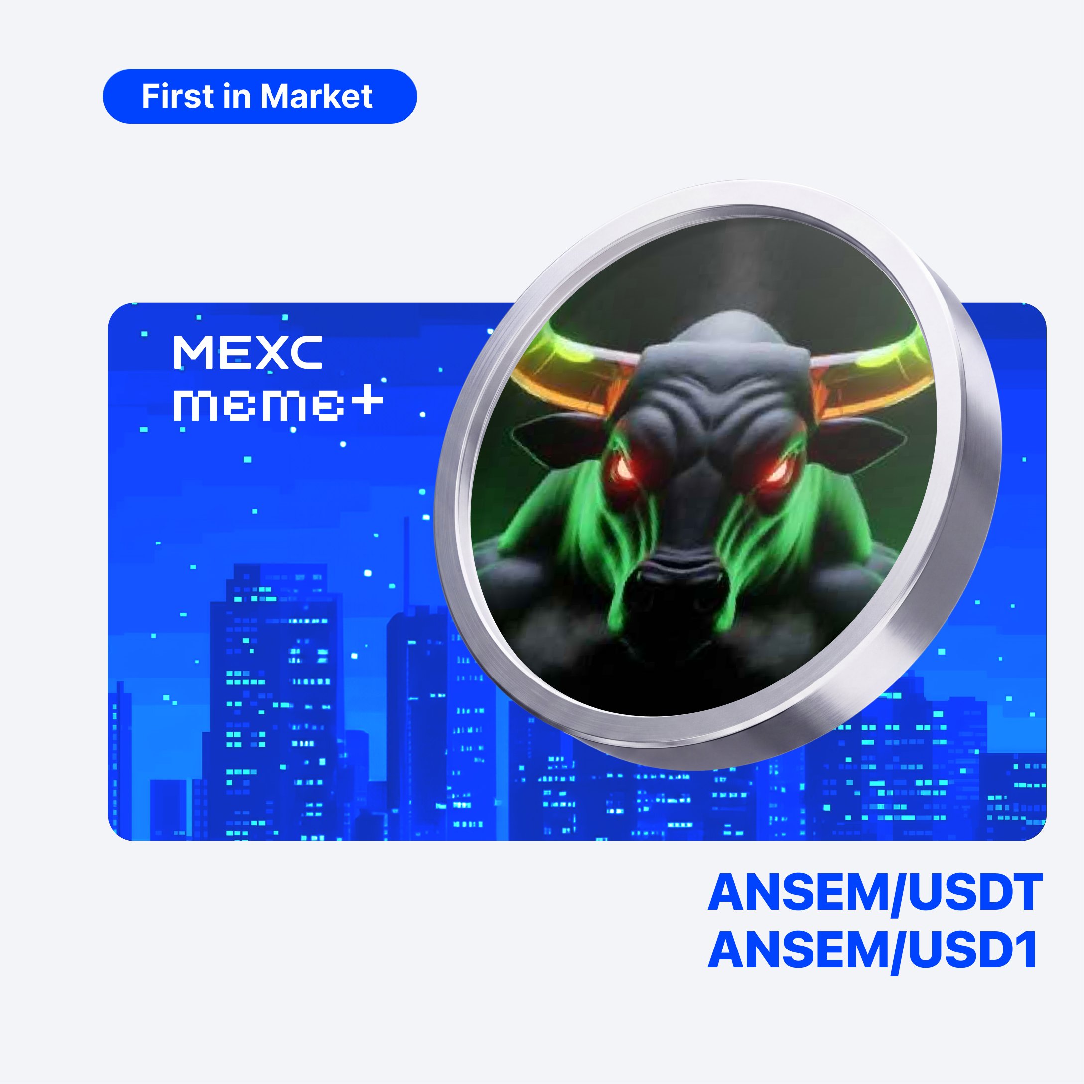 MEXC ANSEM（The Black Bull）Meme+ First in Market 上場 ANSEM/USDT・ANSEM/USD1
