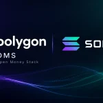 ポリゴン「OMS」がソラナ対応｜銀行入金からステーブルコイン決済・出金まで一元化